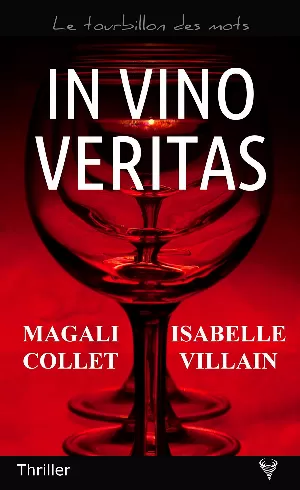 Magali Collet, Isabelle Villain – In vino veritas